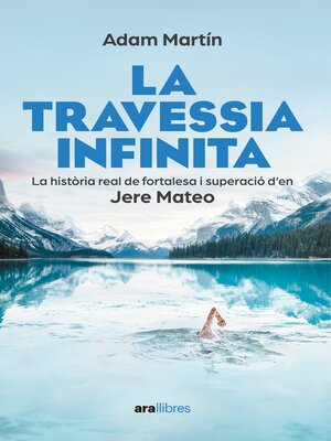 cover image of La travessia infinita